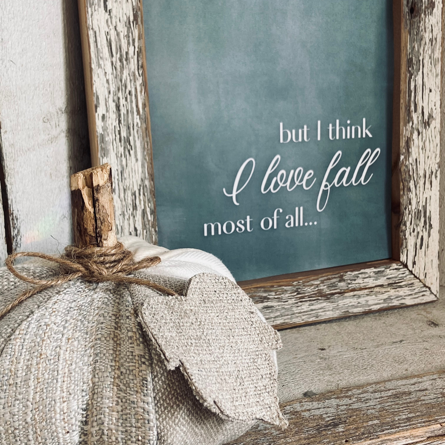 Reclaimed Wood Frame 8 x 10 & Green Chalkboard Print “I love fall”