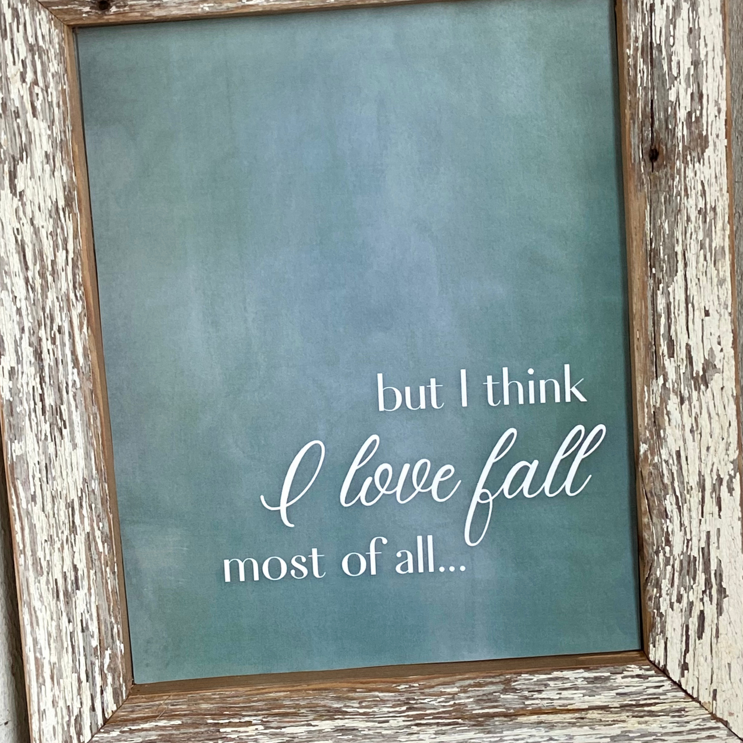 Reclaimed Wood Frame 8 x 10 & Green Chalkboard Print “I love fall”