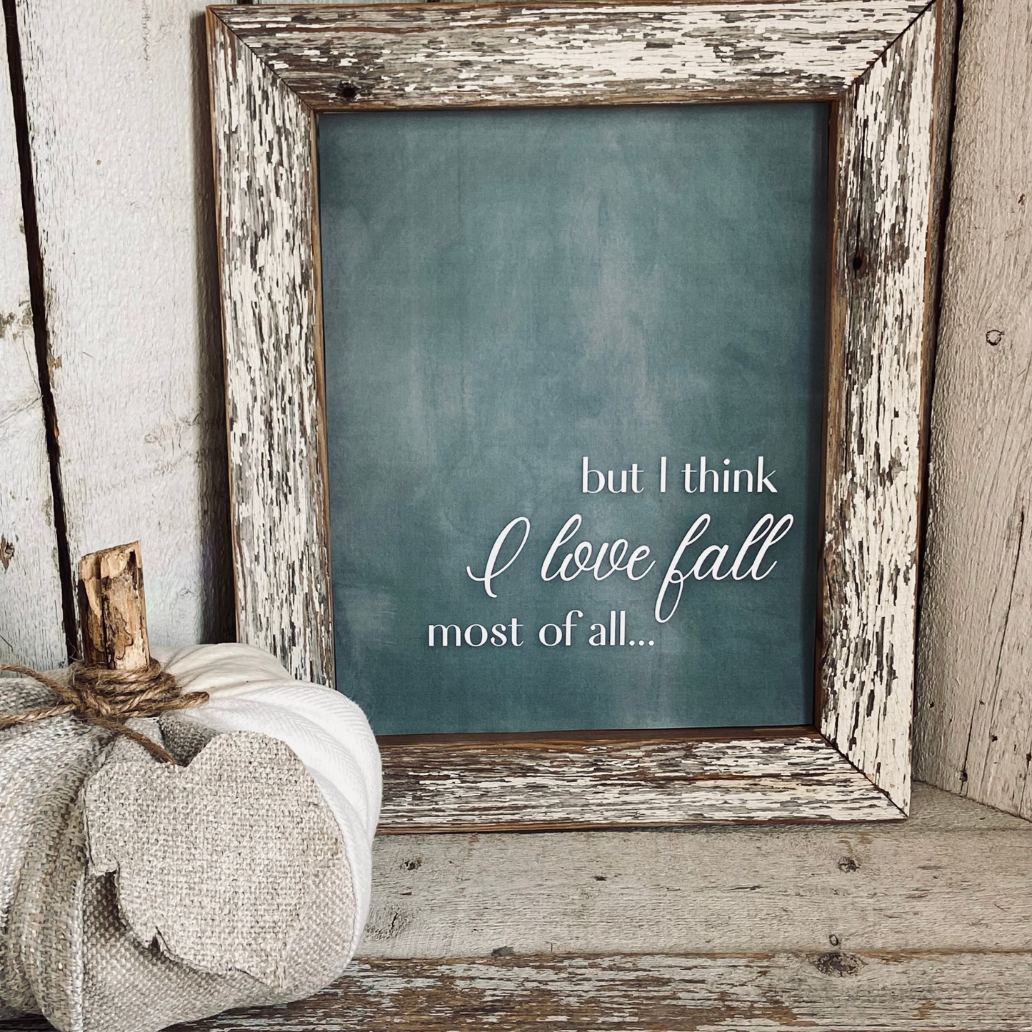 Reclaimed Wood Frame 8 x 10 & Green Chalkboard Print “I love fall”