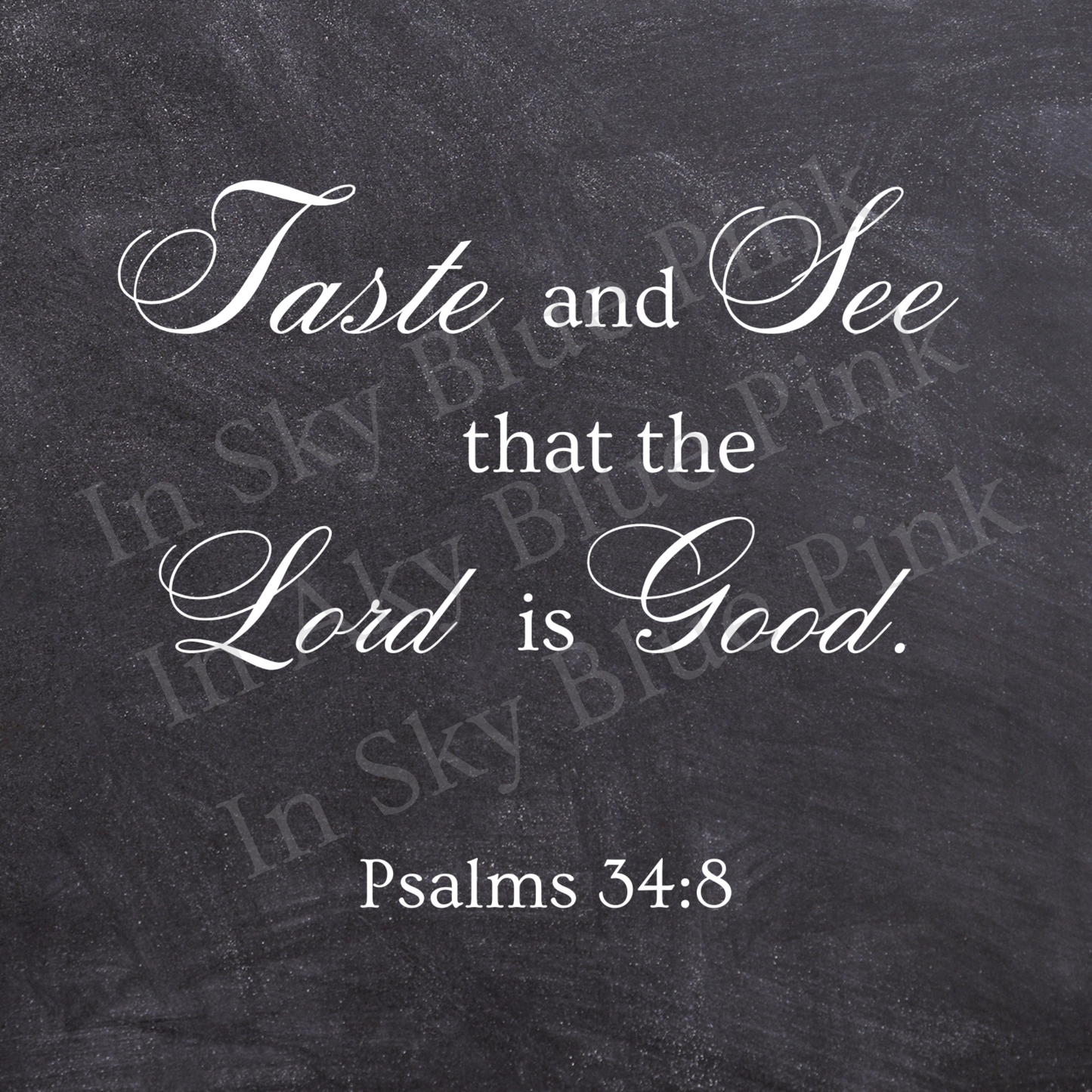 Reclaimed Barn Wood Frame with Chalk-art Print of Psalms 34:8 “Taste & See” 8 x 10