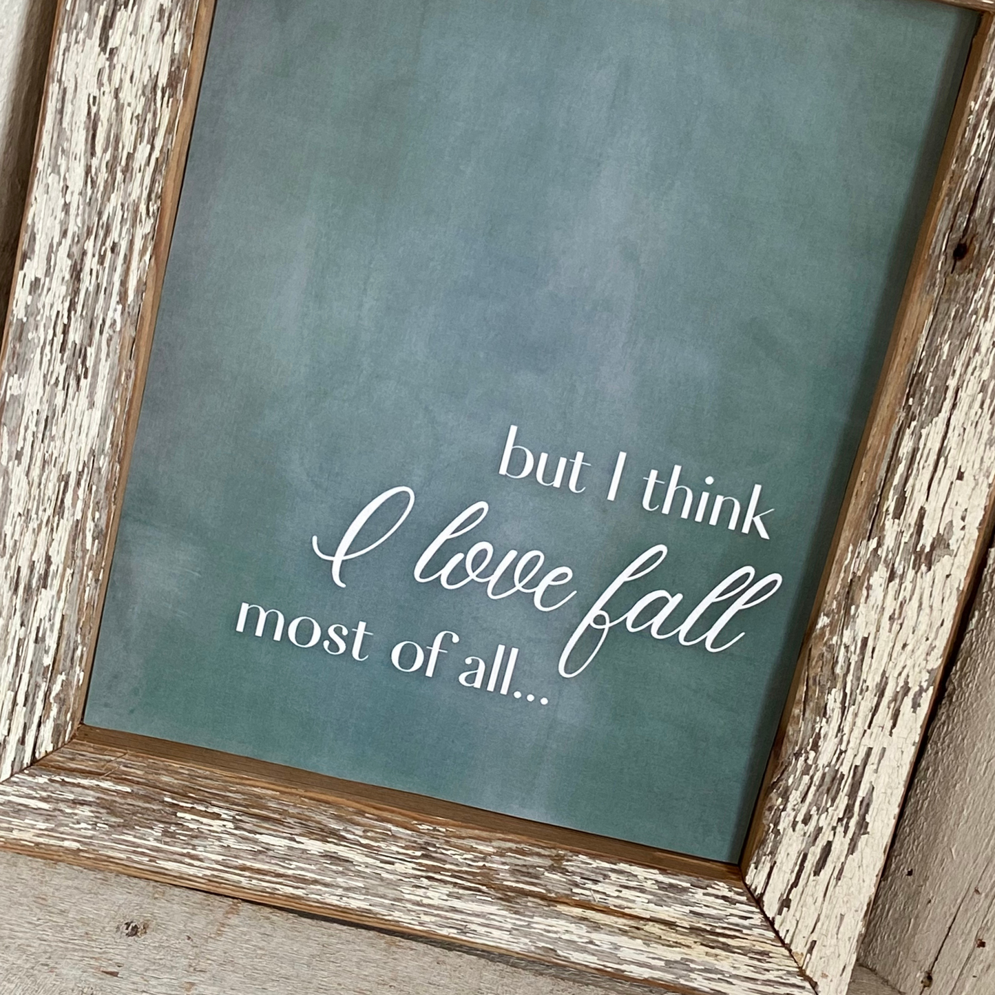 Reclaimed Wood Frame 8 x 10 & Green Chalkboard Print “I love fall”