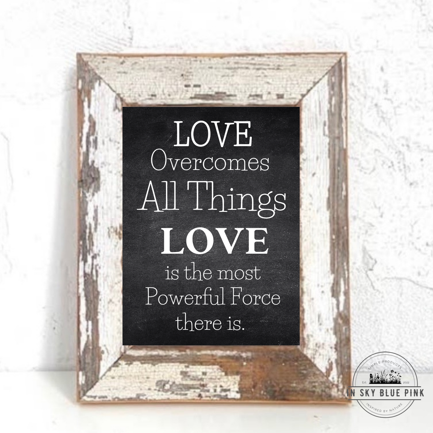 Valentine Print & Rustic Reclaimed Barn Wood Frame 8 x 10