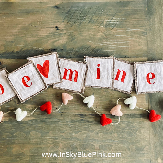Valentine Banner “Be Mine” from vintage fabric and hand painted-4 foot