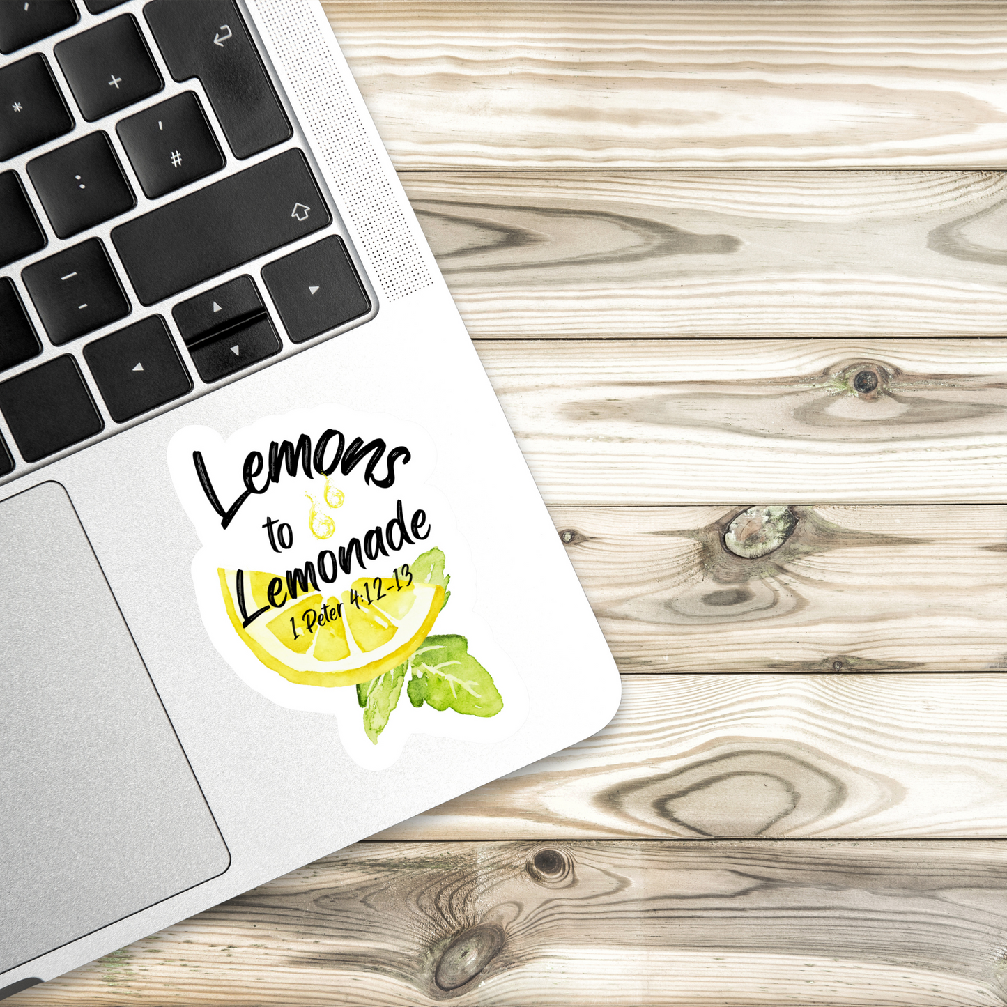 Lemons to Lemonade 1 Peter 4:12-13  Waterproof Sticker